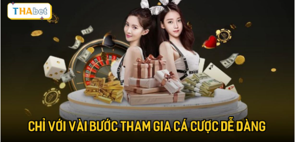 Chỉ với vài bước anh em đã tham gia cá cược dễ dàng